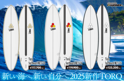 【2025新作TORQ】新しい海へ。新しい自分へ。2025新作TORQ。すべての波にひとつ上の自由を。